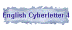 English Cyberletter 4