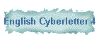English Cyberletter 4